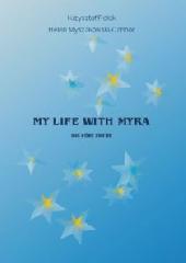 My Life With Myra (and other stories)