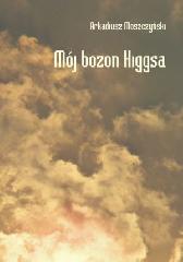 Mój bozon Higgsa