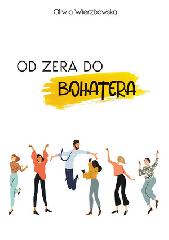 Od zera do bohatera